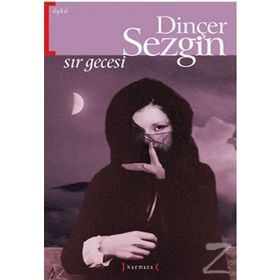 SIR GECESI - DİNÇER SEZGIN
