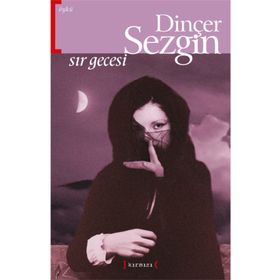 SIR GECESI - DİNÇER SEZGIN