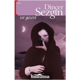 SIR GECESI - DİNÇER SEZGIN