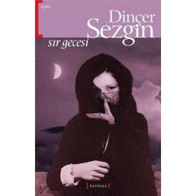 SIR GECESI - DİNÇER SEZGIN