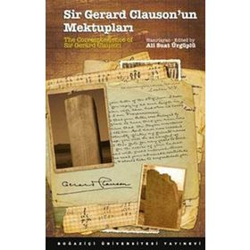 Sir Gerard Clauson'un Mektupları - 13. Yüzyıl Öncesi İç Asya'da Türkler ve Diğer Kavimler - Kolektif