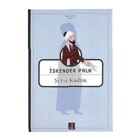 Şir-i Kadim - İskender Pala