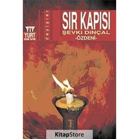 SIR KAPISI - ŞEVKİ DİNÇAL