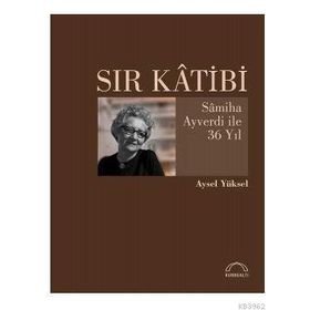 Sır Katibi - Aysel Yüksel