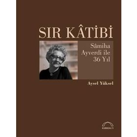 Sır Katibi - Aysel Yüksel