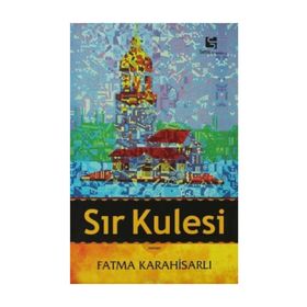 SIR KULESI - FATMA KARAHİSARLI