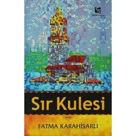 SIR KULESI - FATMA KARAHİSARLI