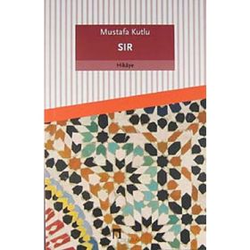 Sır - Mustafa Kutlu