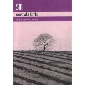 Sır - Mustafa Kutlu