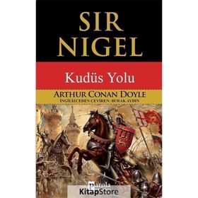 Sir Nigel - Sir Arthur Conan Doyle