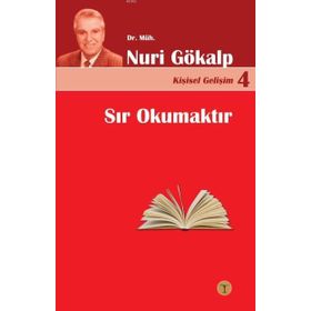 Sır Okumaktır - Nuri Gökalp