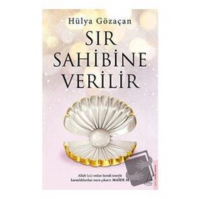 Sır Sahibine Verilir - Hülya Gözaçan