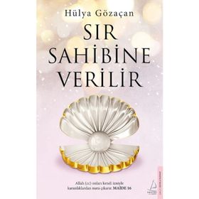 Sır Sahibine Verilir - Hülya Gözaçan