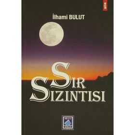 SIR SIZINTISI - İLHAMİ BULUT