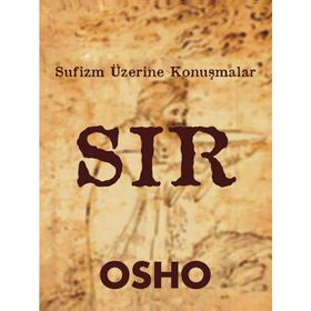 Sır Sufizm Üzerine Konuşmalar - Osho Bhagman Shree Rajneesh
