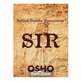 Sır Sufizm Üzerine Konuşmalar - Osho Bhagman Shree Rajneesh