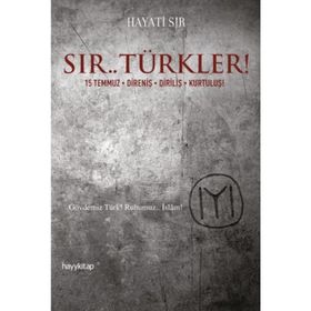 Sır.. Türkler! - Hayati Sır