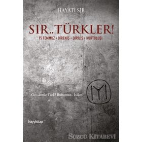 Sır.. Türkler! - Hayati Sır