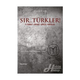 Sır.. Türkler! - Hayati Sır