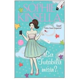 SIR TUTABILIR MISINIZ? - SOPHIE KINSELLA