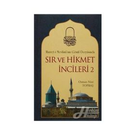 Sır ve Hikmet İncileri 2 - Osman Nuri Topbaş