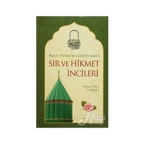 Sır ve Hikmet İncileri - Osman Nuri Topbaş
