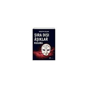 Sıra Dışı Aşıklar Kulübü - Hüseyin Selçuk