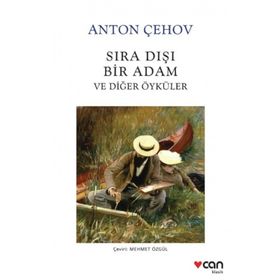 Sıra Dışı Bir Adam ve Diğer Öyküler - Anton Çehov