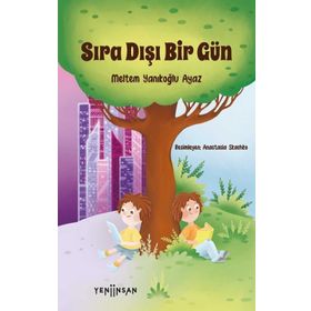 Sıra Dışı Bir Gün Meltem Yanıkoğlu Ayaz
