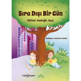 Sıra Dışı Bir Gün Meltem Yanıkoğlu Ayaz