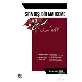Sıra Dışı Bir Mahkeme - Mustafa Dere
