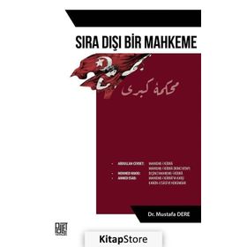 Sıra Dışı Bir Mahkeme - Mustafa Dere