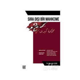 Sıra Dışı Bir Mahkeme - Mustafa Dere