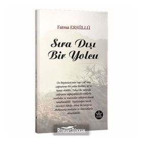 Sıra Dışı Bir Yolcu - Fatma Ersüllü