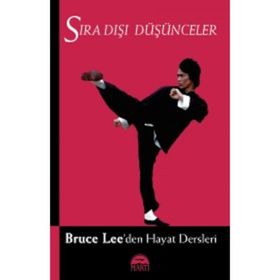 Sıra Dışı Düşünceler - Bruce Lee
