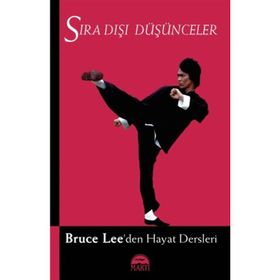 Sıra Dışı Düşünceler - Bruce Lee