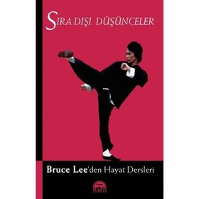 Sıra Dışı Düşünceler - Bruce Lee