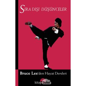 Sıra Dışı Düşünceler - Bruce Lee