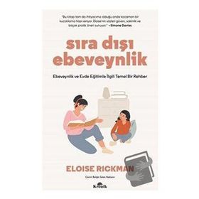 Sıra Dışı Ebevenylik - Eloise Rickman