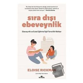 Sıra Dışı Ebevenylik - Eloise Rickman