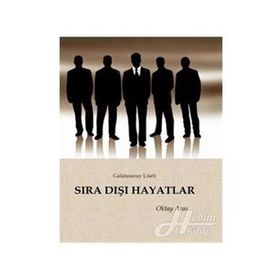 Sıra Dışı Hayatlar - Oktay Aras