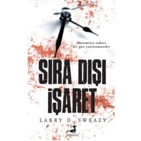 Sıra Dışı İşaret - Larry D. Sweazy