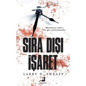 Sıra Dışı İşaret - Larry D. Sweazy