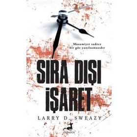 Sıra Dışı İşaret - Larry D. Sweazy