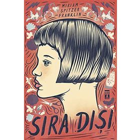 Sıra Dışı - Miriam Spitzer Franklin