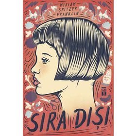 Sıra Dışı - Miriam Spitzer Franklin