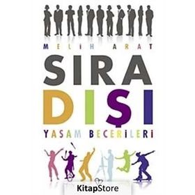 Sıra Dışı Yaşam Becerileri - Melih Arat