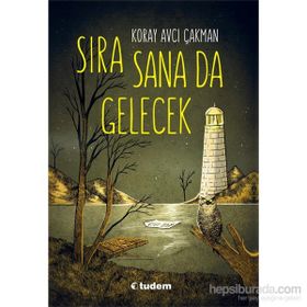 Sıra Sana Da Gelecek - Koray Avcı Çakman