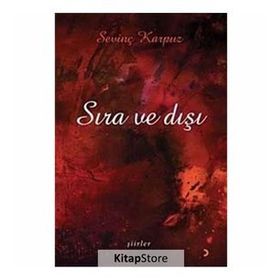 SIRA VE DIŞI - SEVİNÇ KARPUZ