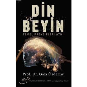 Şira Yayınları Din ve Beyin Temel Prensipleri Aynı